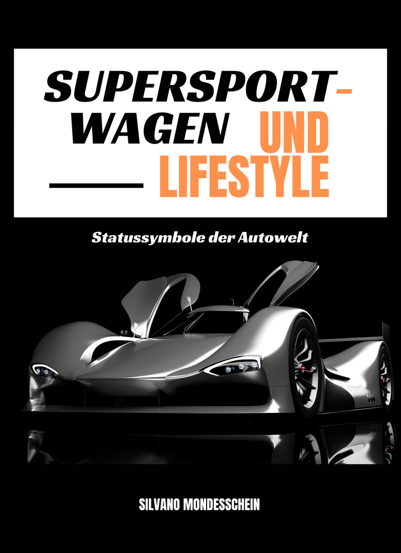 Supersportwagen und Lifestyle