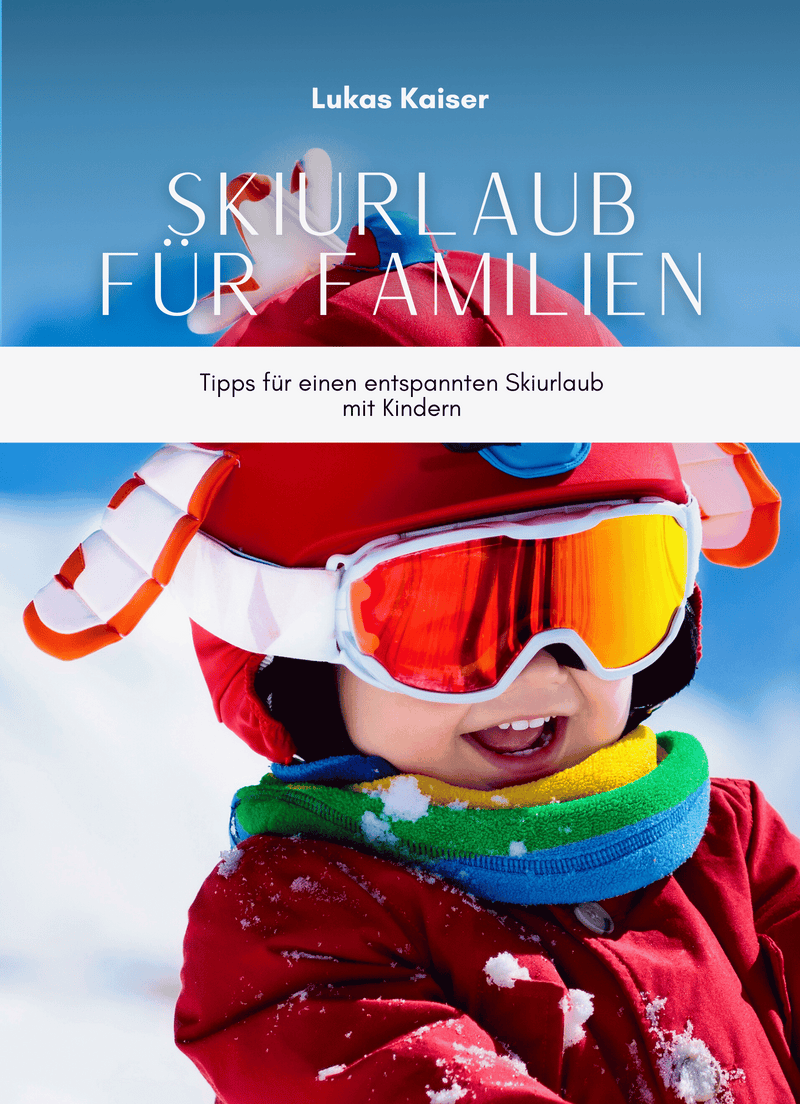 Skiurlaub für Familien