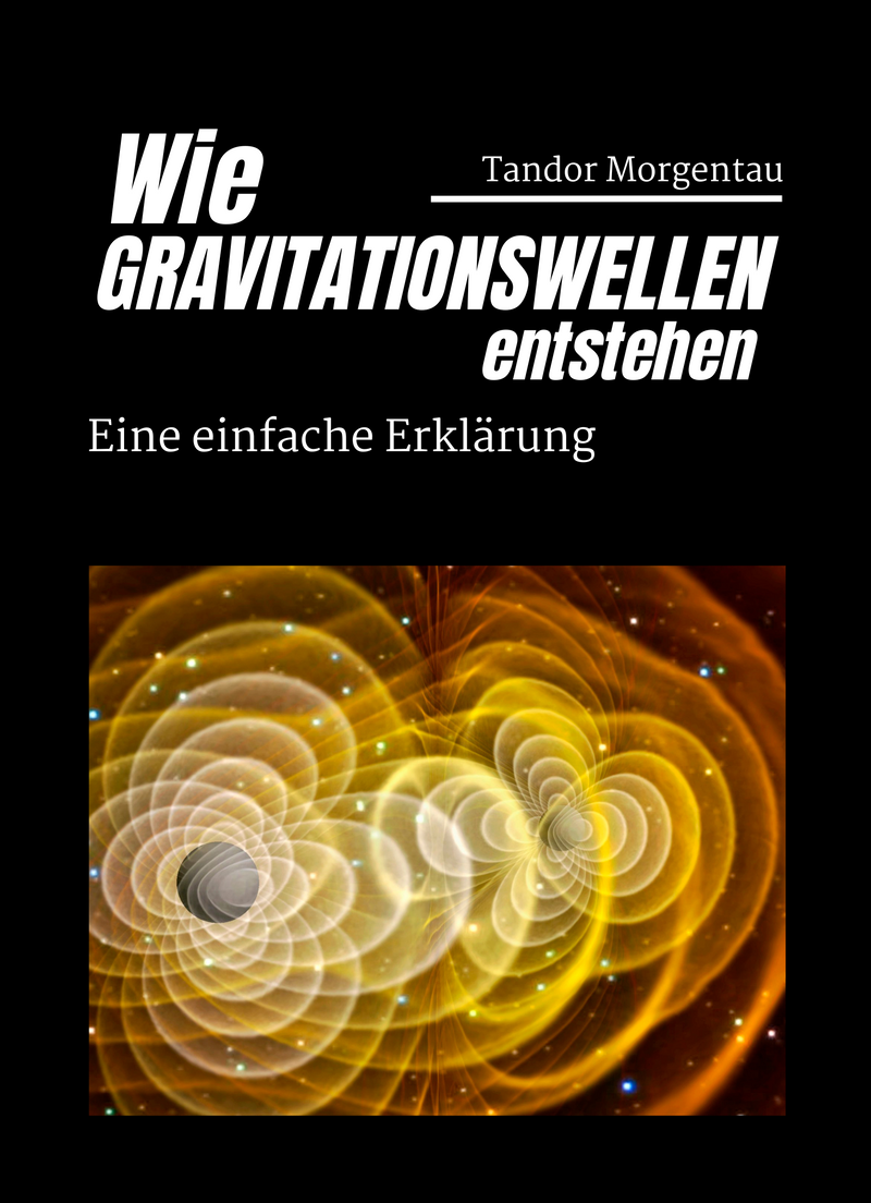 Wie Gravitationswellen entstehen