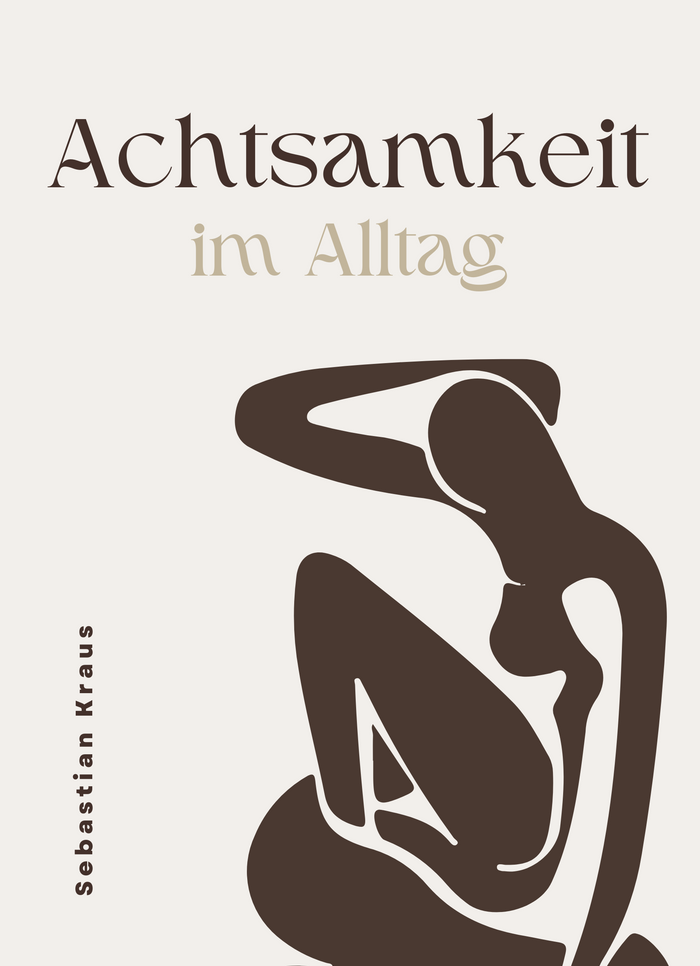 Achtsamkeit im Alltag