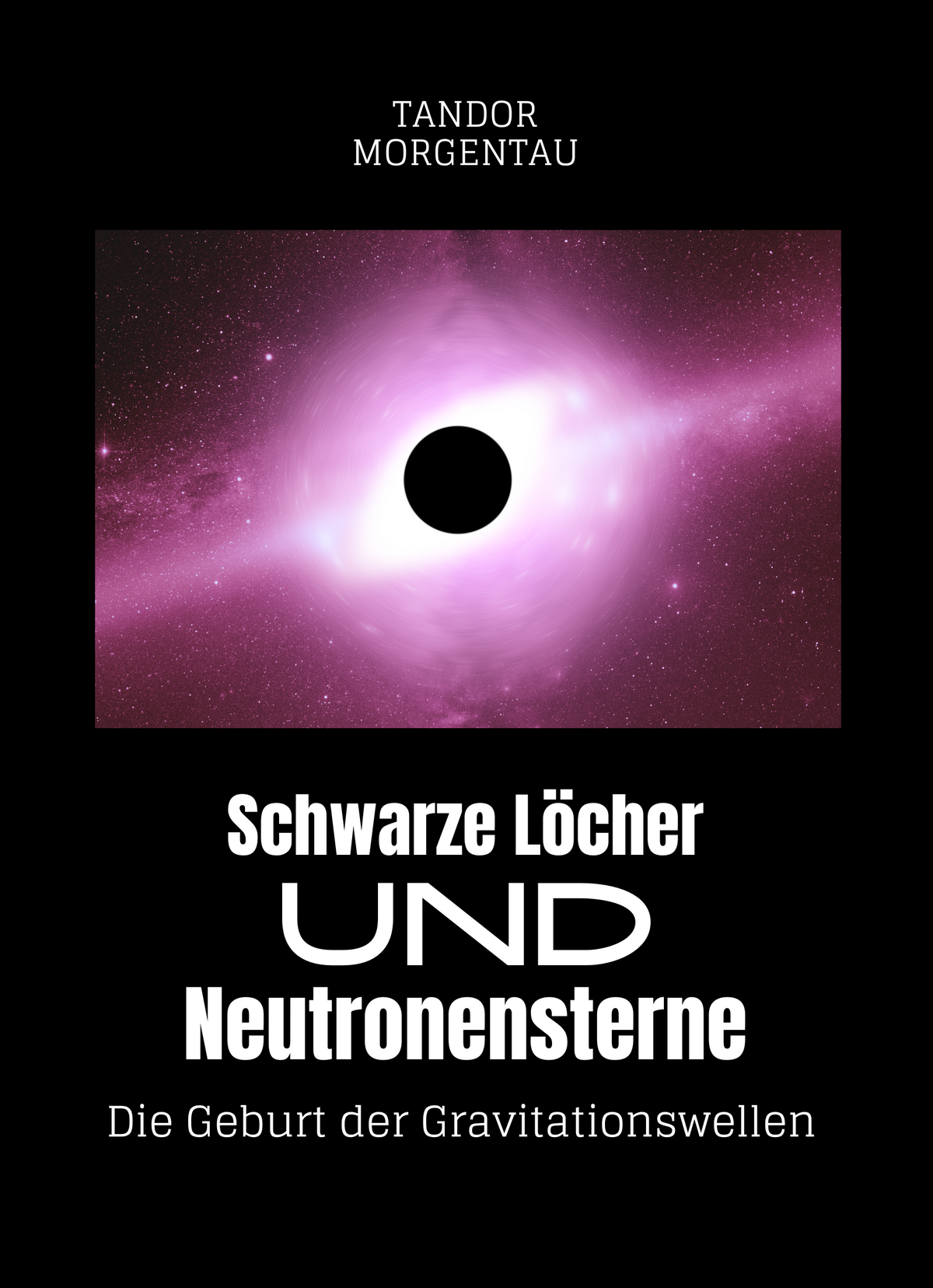 Schwarze Löcher und Neutronensterne