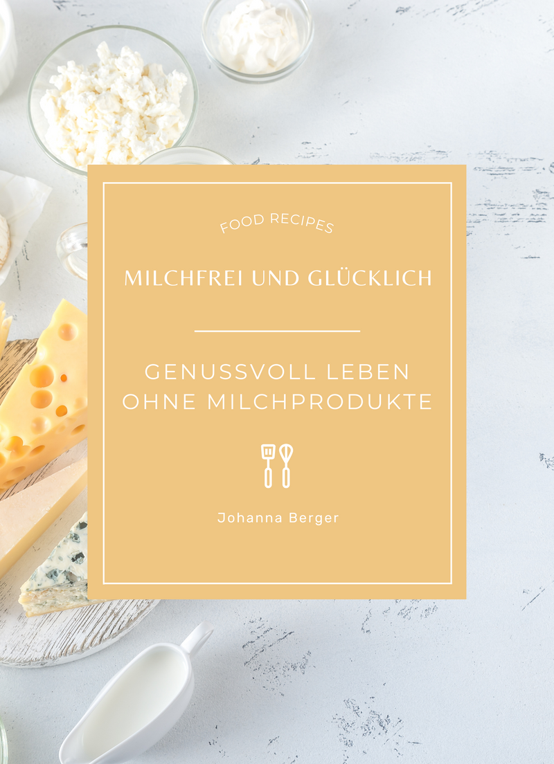 Milchfrei und glücklich