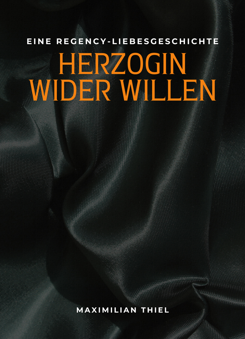 Herzogin wider Willen