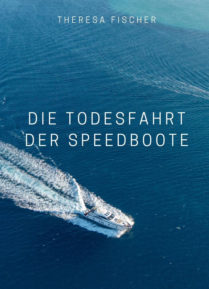 Die Todesfahrt der Speedboote