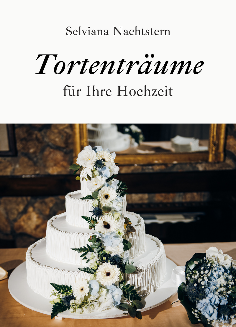 Tortenträume für Ihre Hochzeit