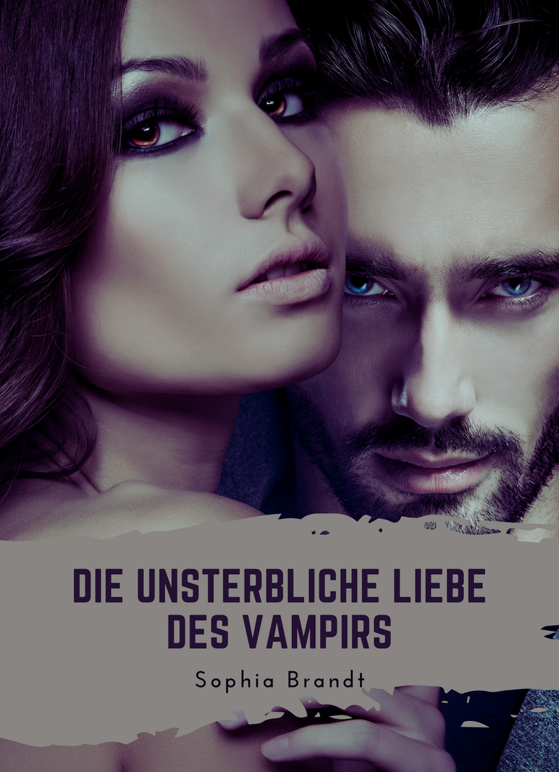 Die unsterbliche Liebe des Vampirs