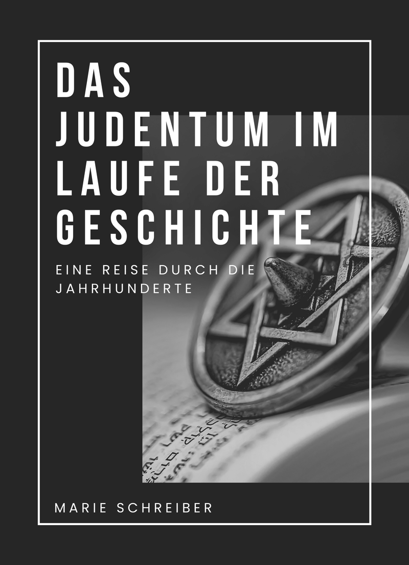 Das Judentum im Laufe der Geschichte