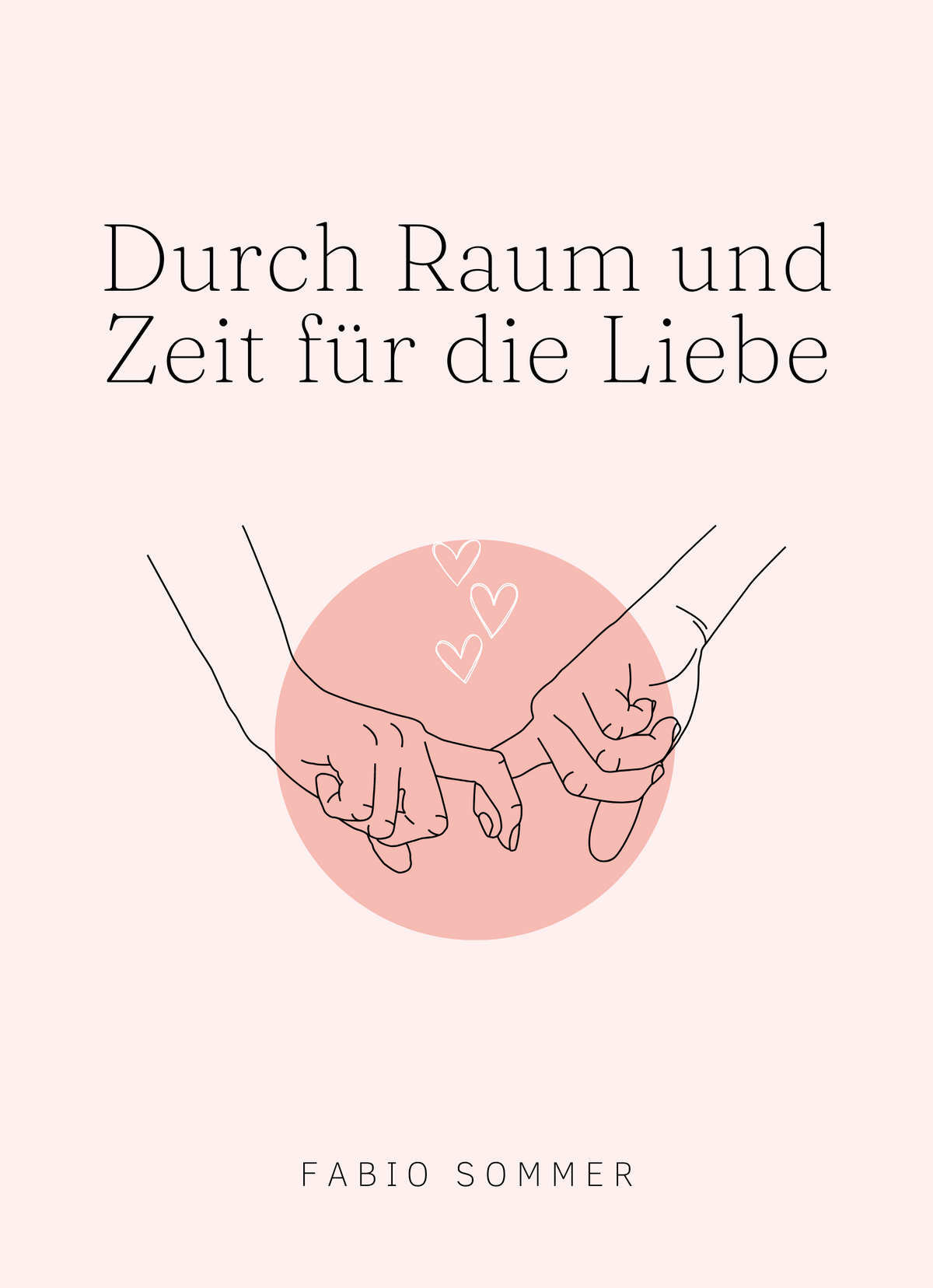 Durch Raum und Zeit für die Liebe