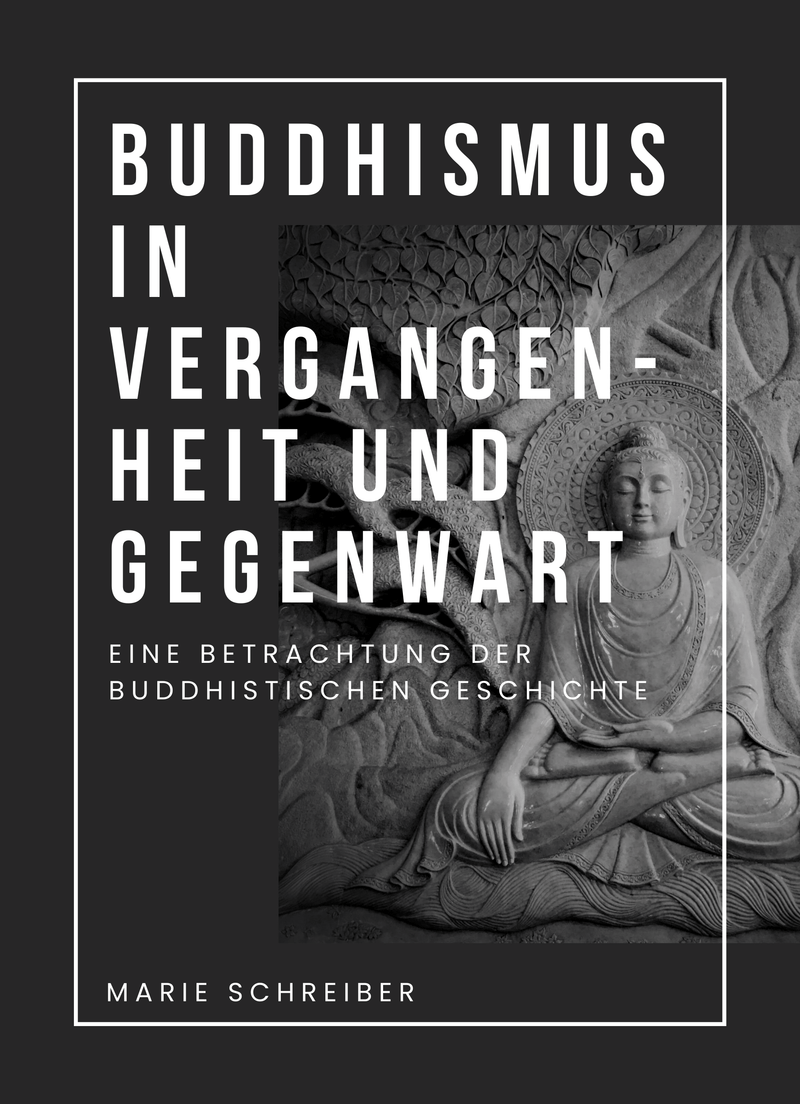 Buddhismus in Vergangenheit und Gegenwart