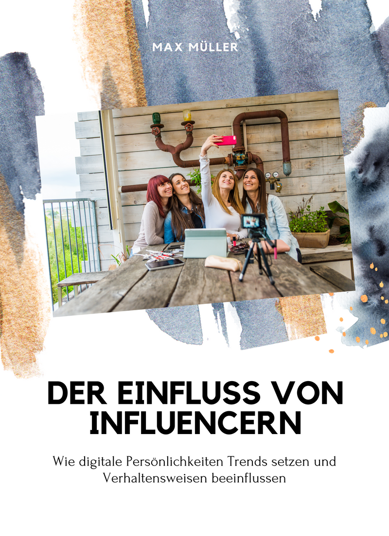 Der Einfluss von Influencern