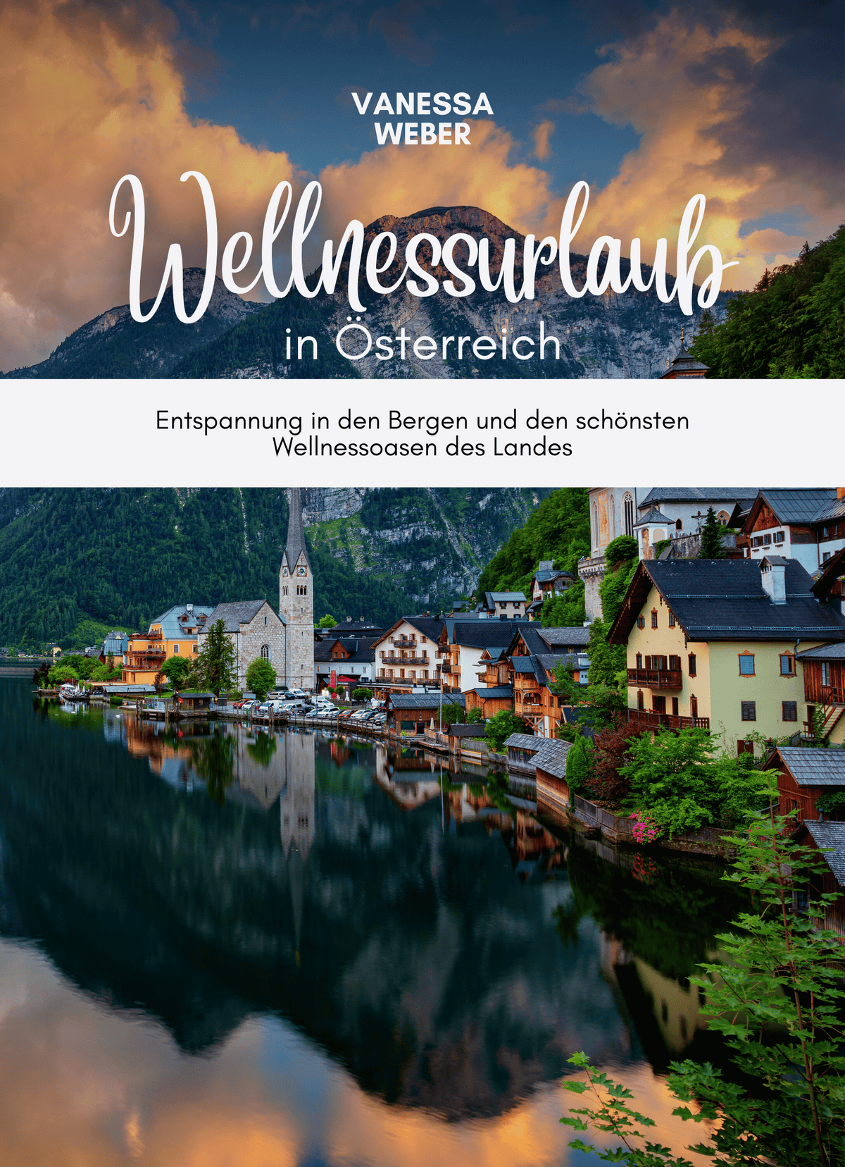 Wellnessurlaub in Österreich