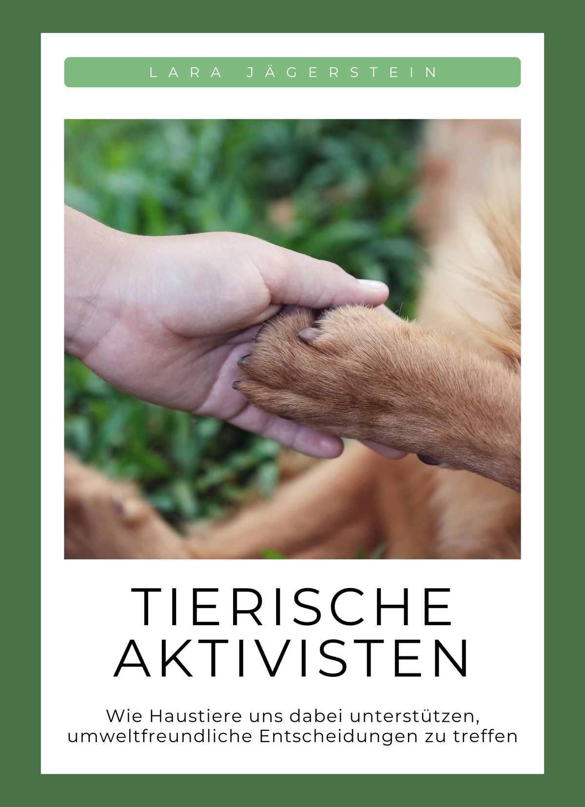 Tierische Aktivisten