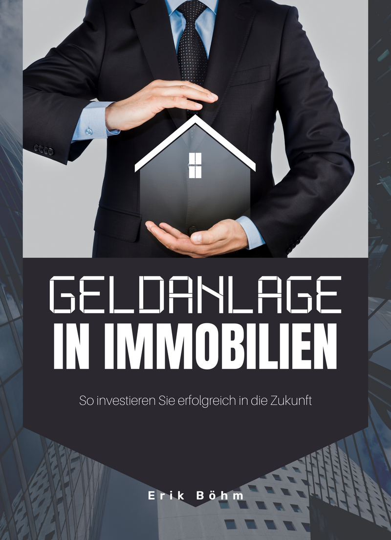 Geldanlage in Immobilien