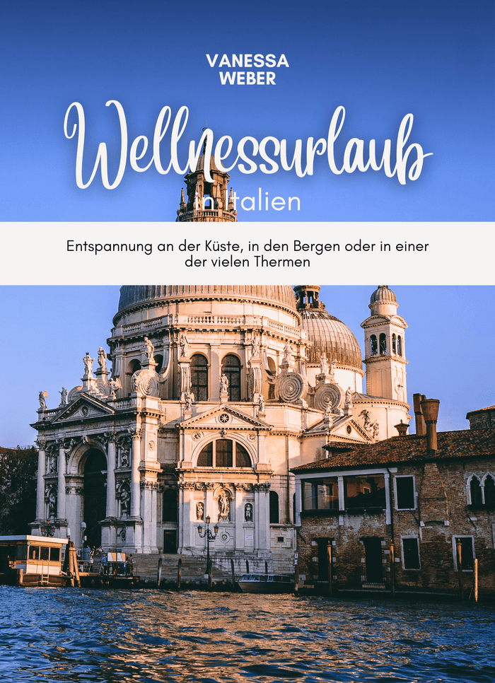 Wellnessurlaub in Italien