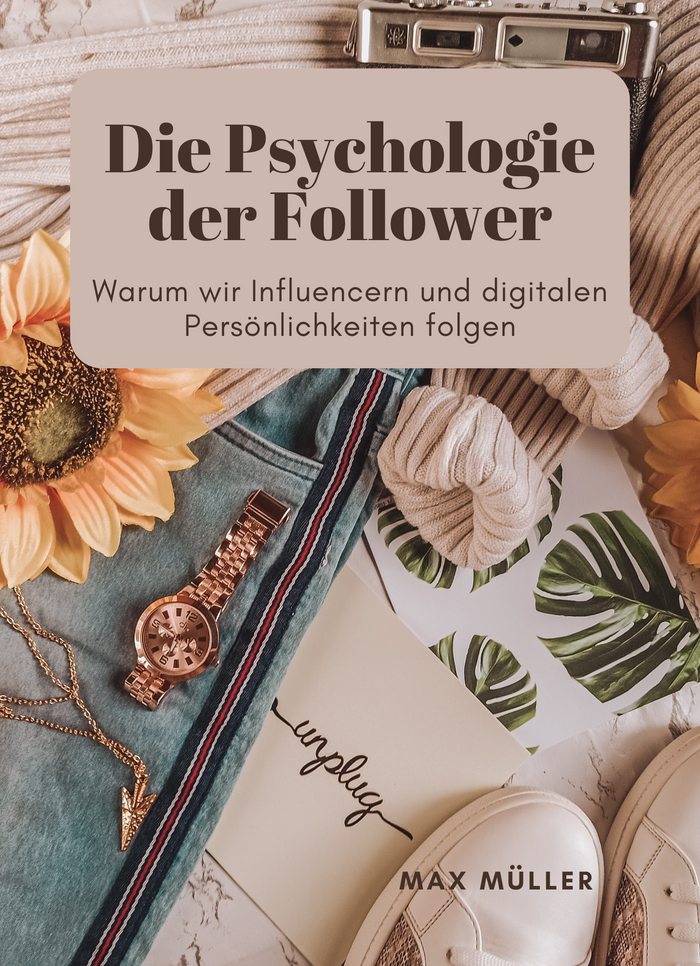 Die Psychologie der Follower