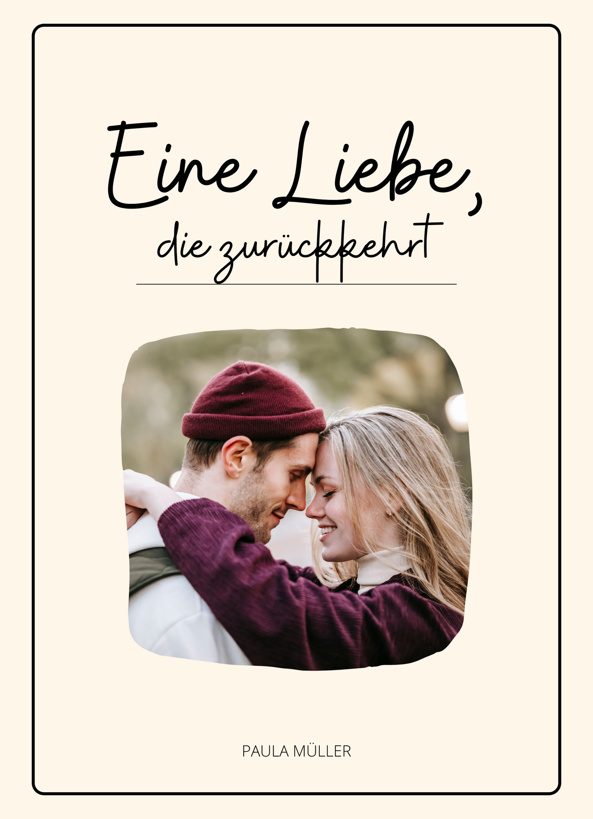 Eine Liebe, die zurückkehrt