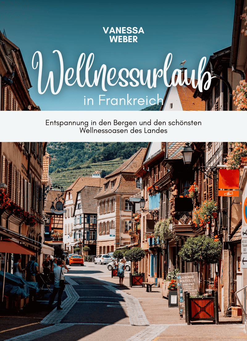 Wellnessurlaub in Frankreich