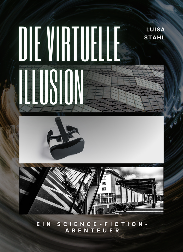 Die virtuelle Illusion