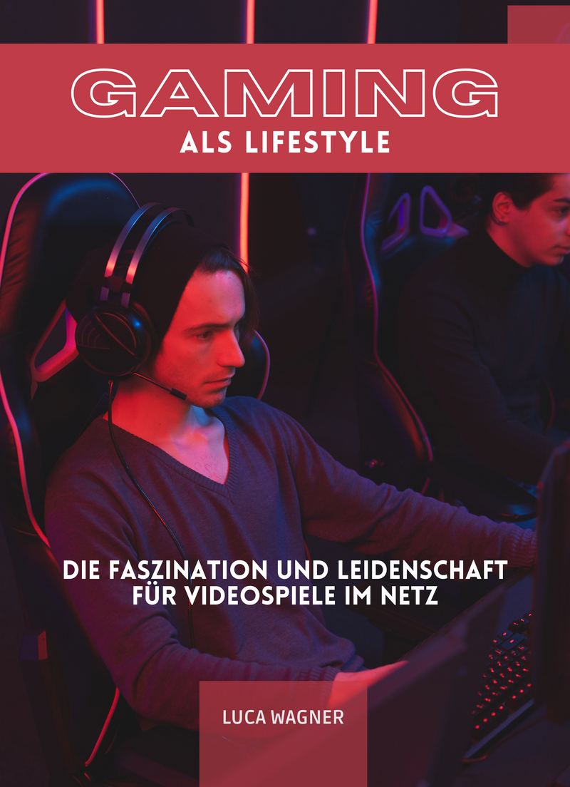 Gaming als Lifestyle