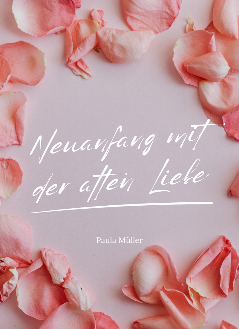 Neuanfang mit der alten Liebe