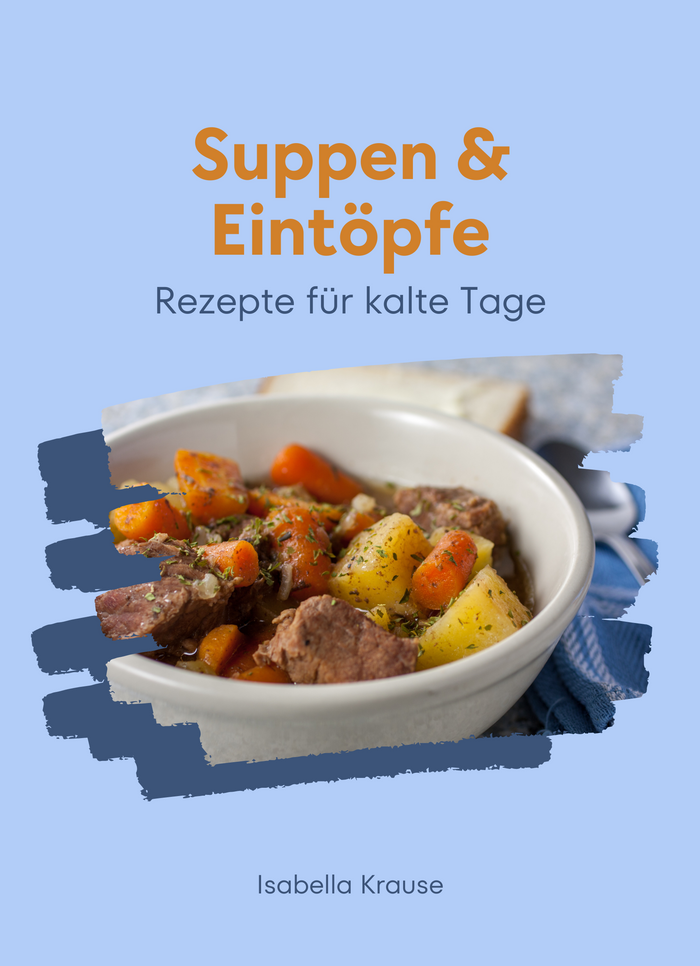 Suppen & Eintöpfe