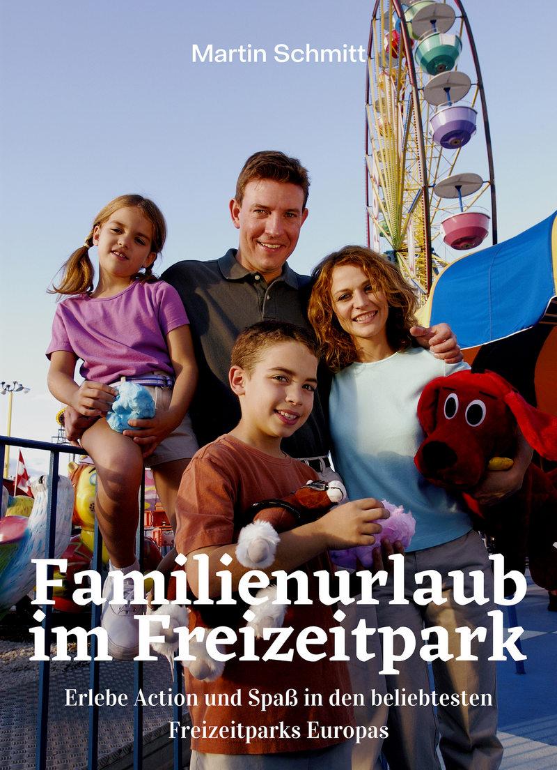 Familienurlaub im Freizeitpark