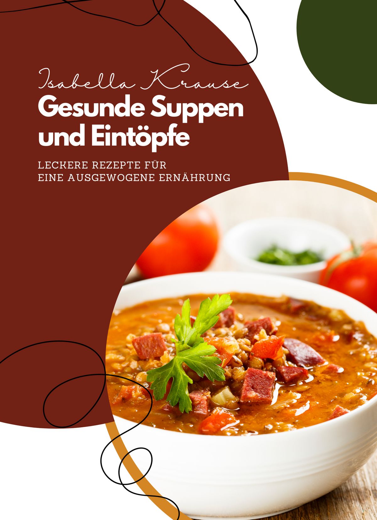 Gesunde Suppen und Eintöpfe