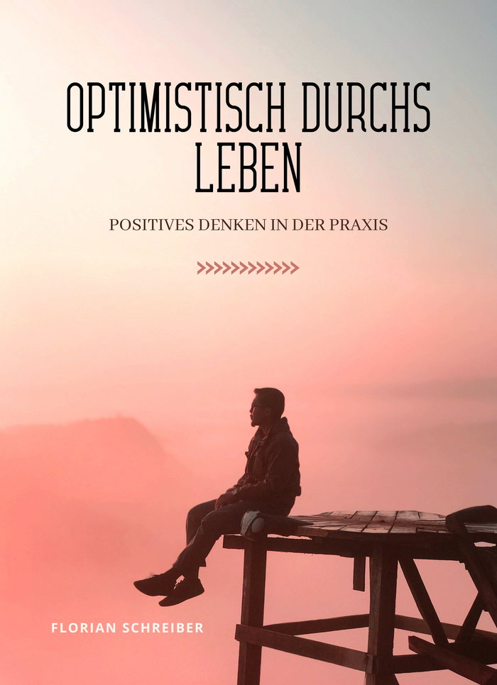 Optimistisch durchs Leben