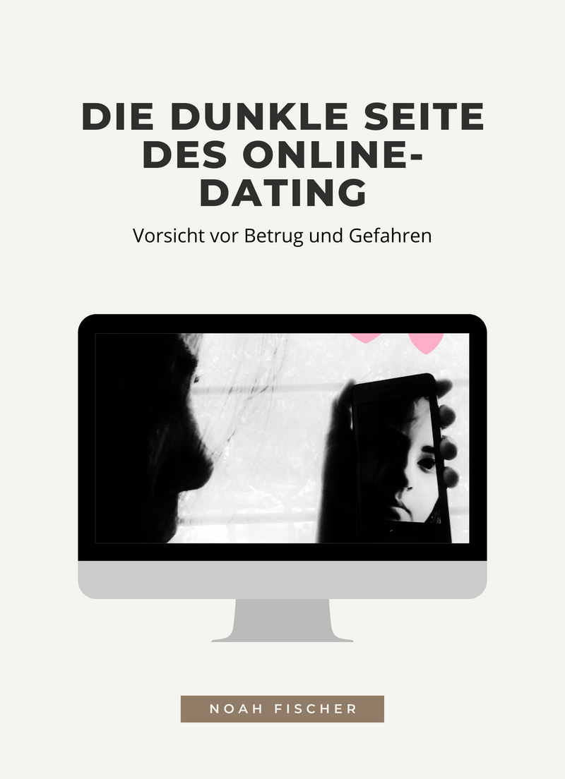 Die dunkle Seite des Online-Dating