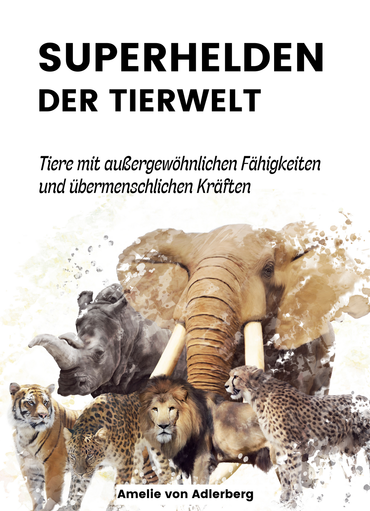 Superhelden der Tierwelt