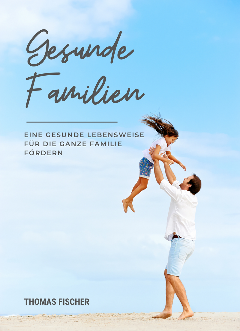 Gesunde Familien