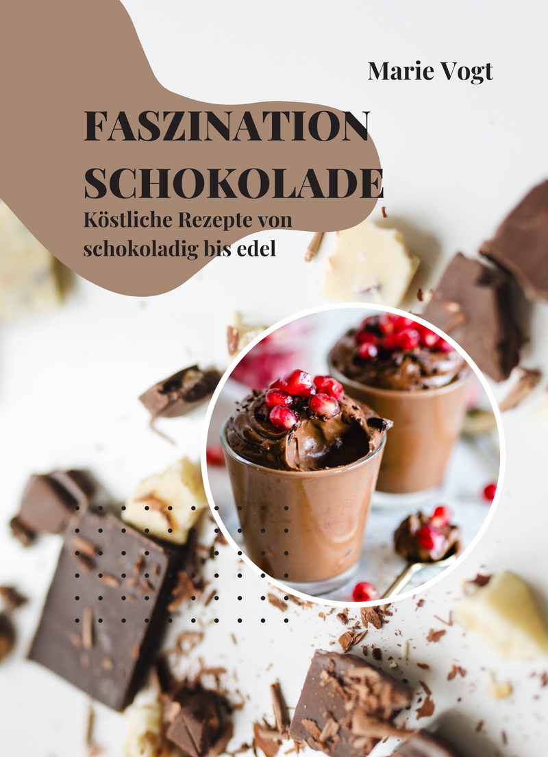 Faszination Schokolade