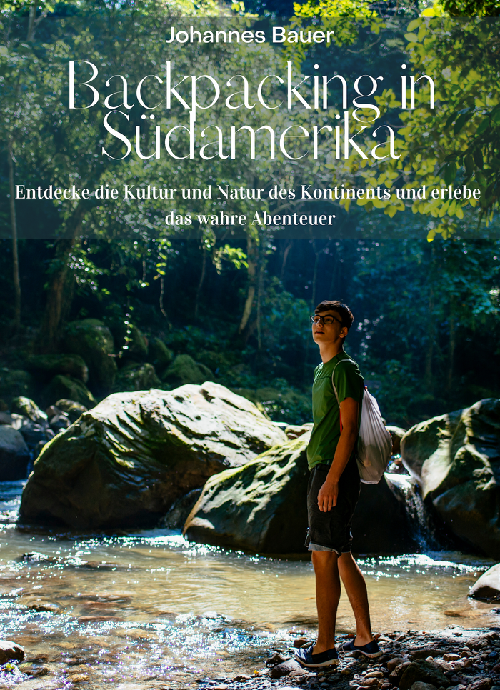 Backpacking in Südamerika