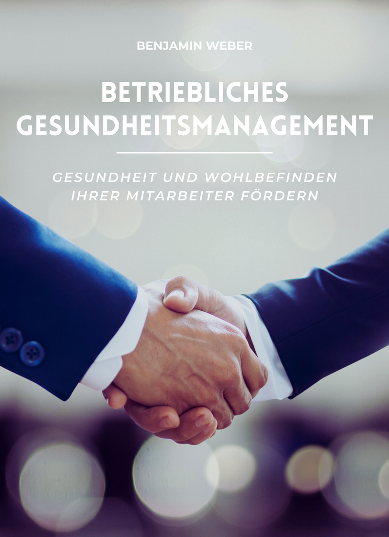 Betriebliches Gesundheitsmanagement