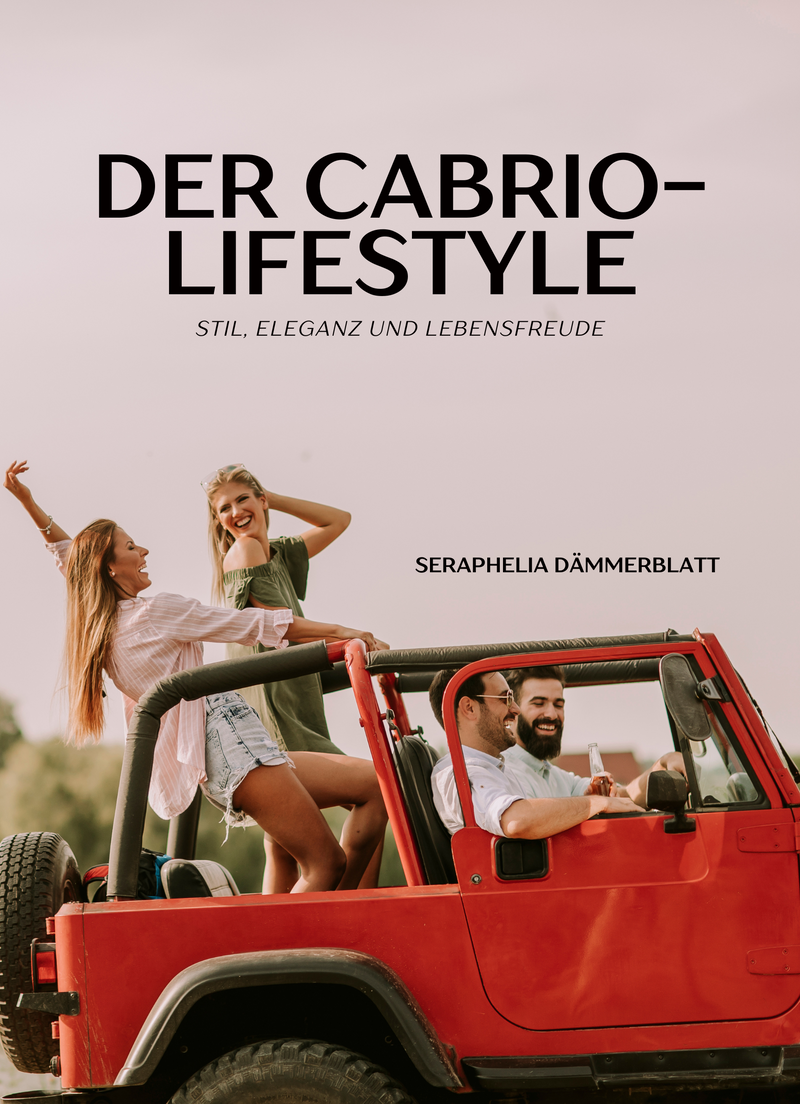 Der Cabrio-Lifestyle