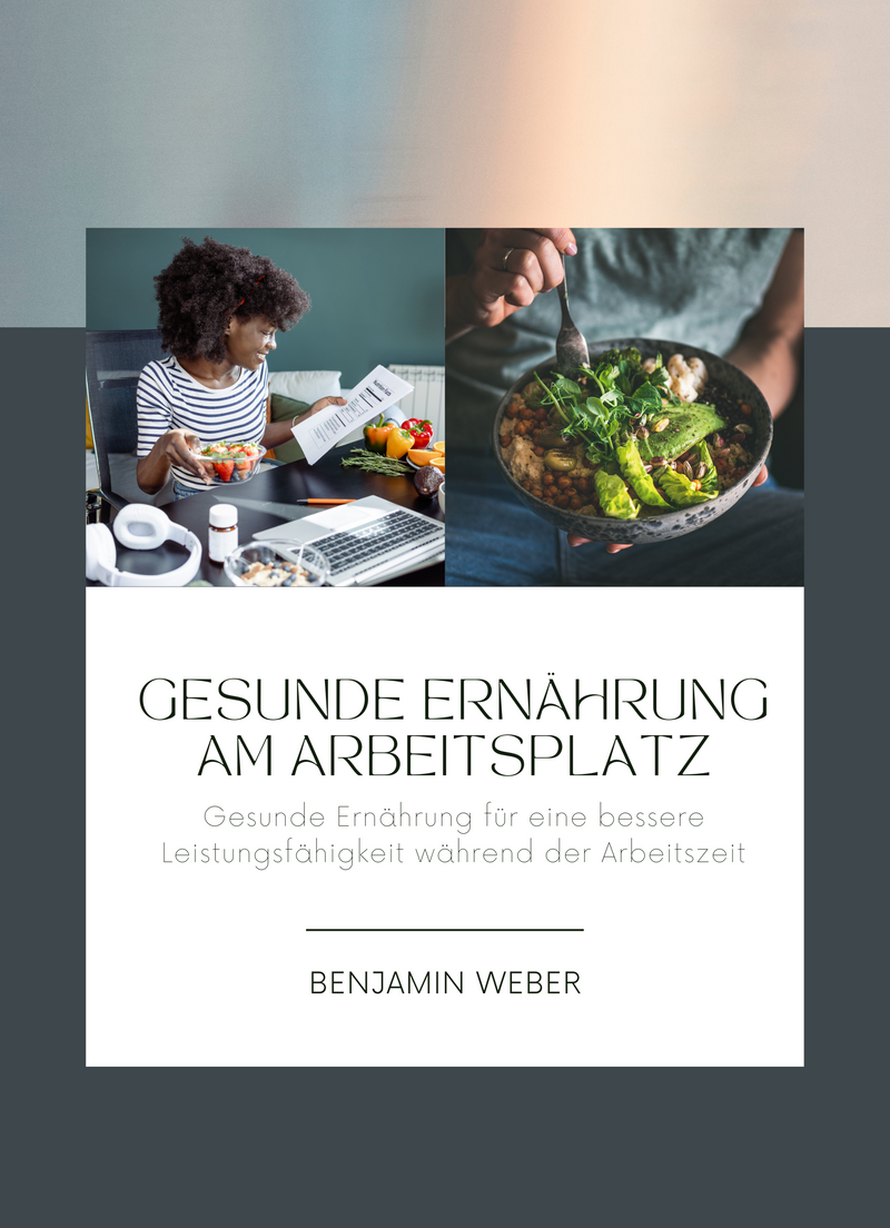 Gesunde Ernährung am Arbeitsplatz