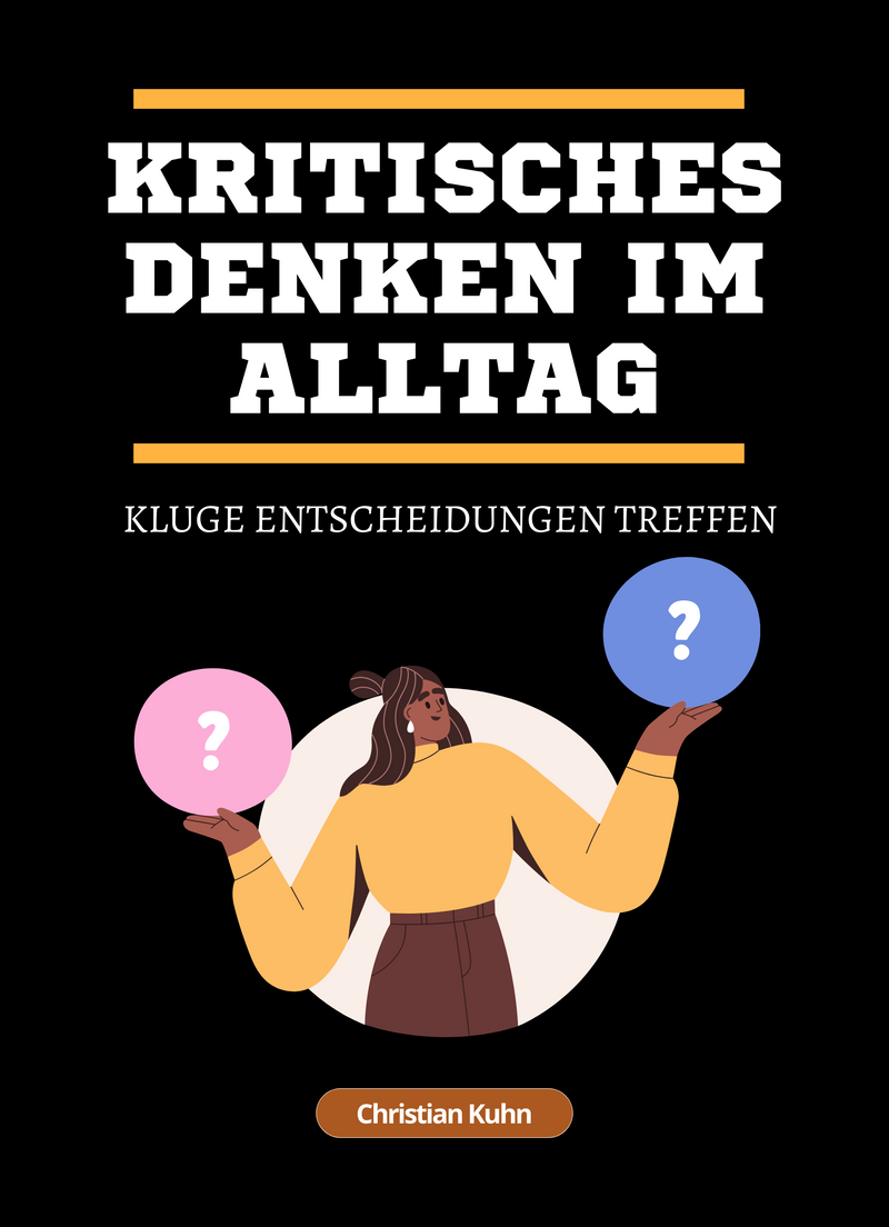 Kritisches Denken im Alltag