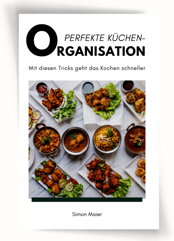 Perfekte Küchenorganisation