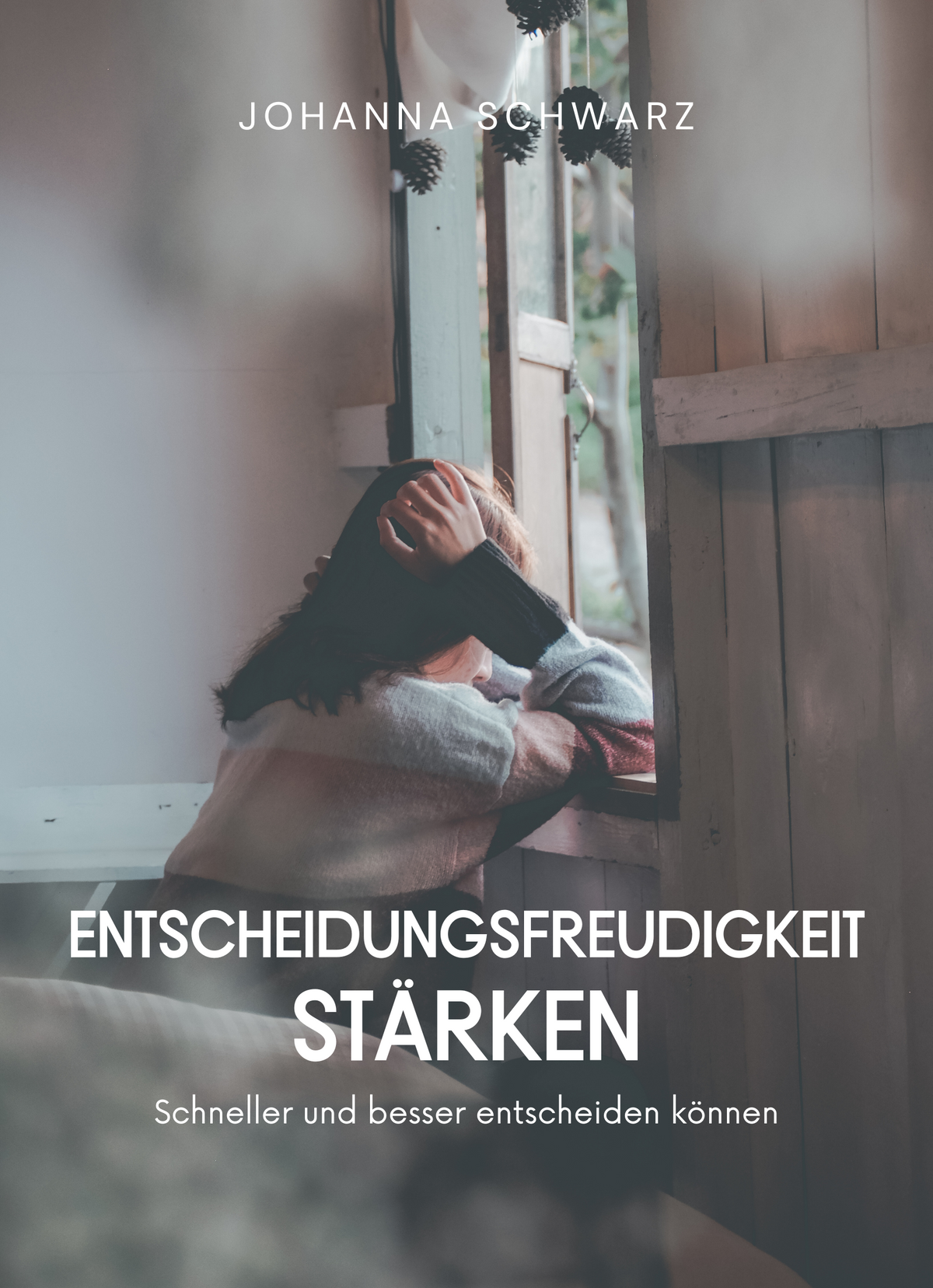 Entscheidungsfreudigkeit stärken