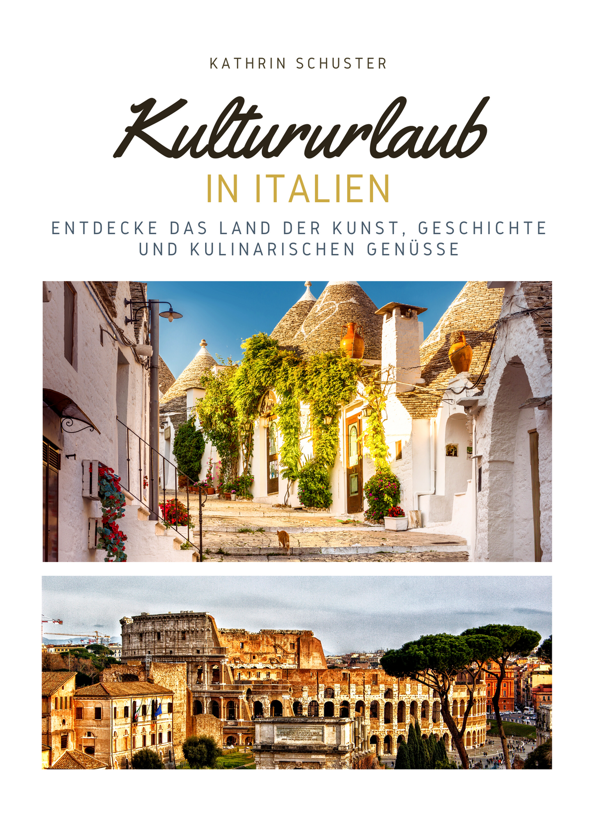 Kultururlaub in Italien