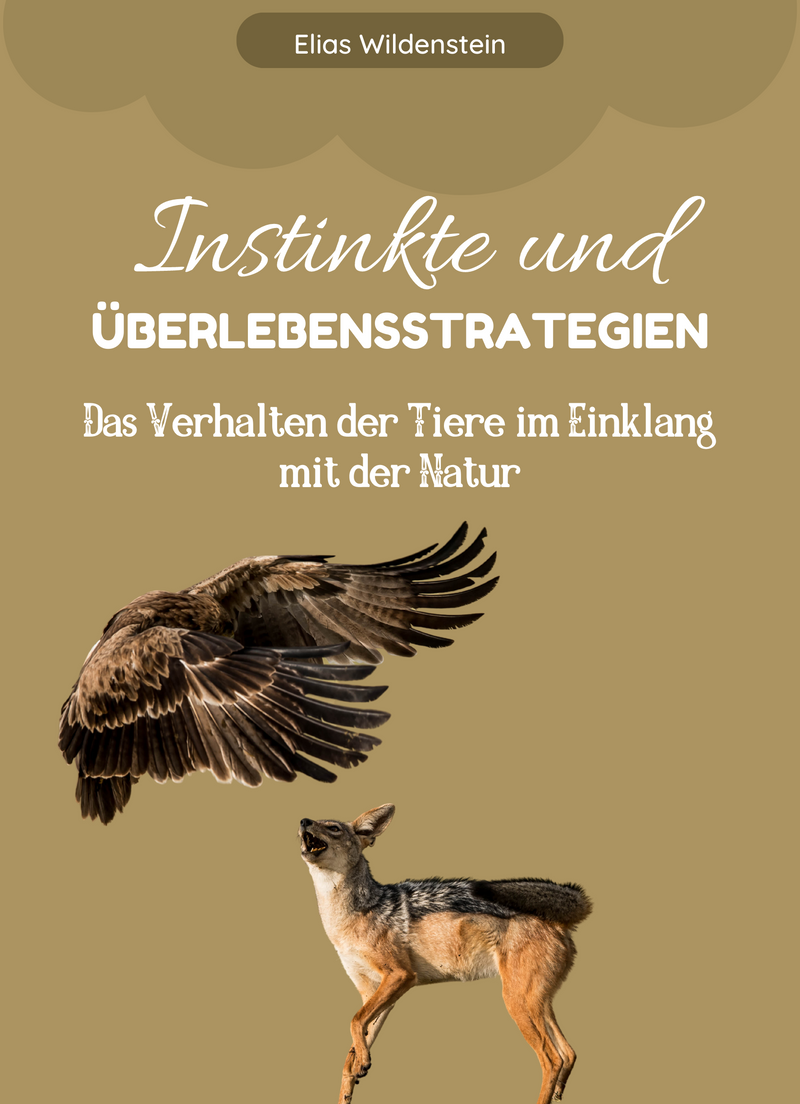 Instinkte und Überlebensstrategien