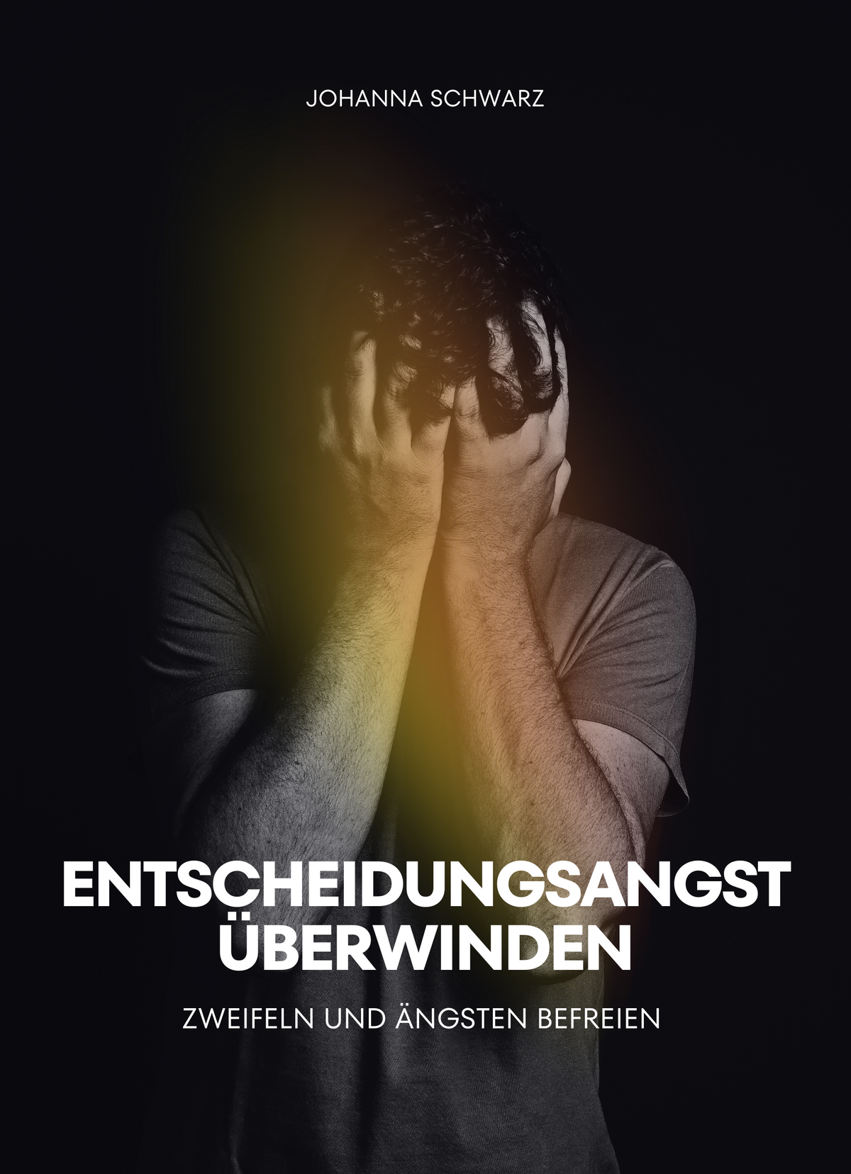 Entscheidungsangst überwinden