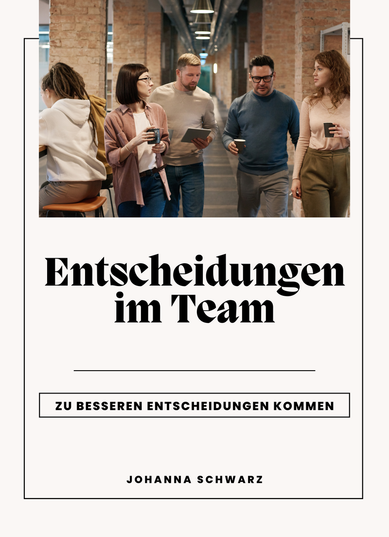 Entscheidungen im Team