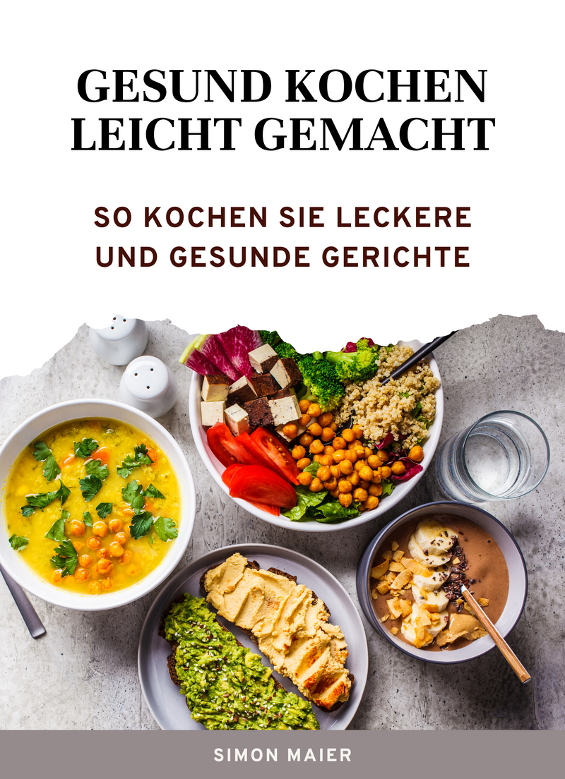 Gesund kochen leicht gemacht