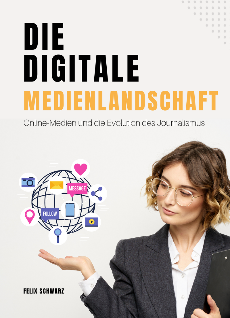 Die digitale Medienlandschaft