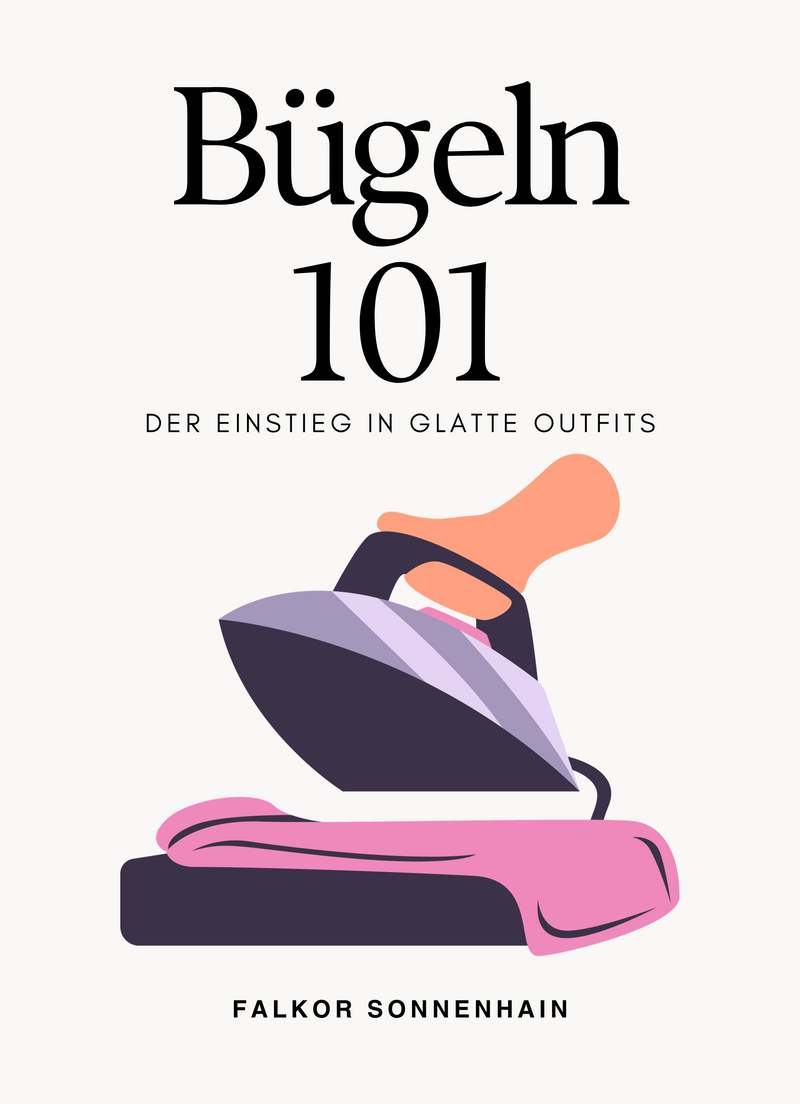 Bügeln 101