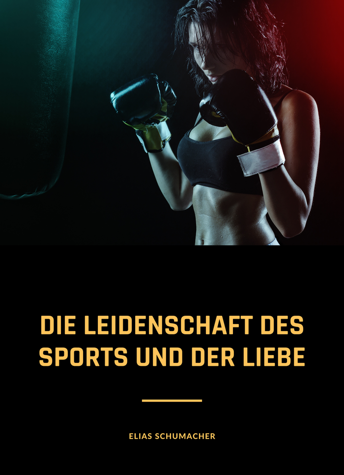 Die Leidenschaft des Sports und der Liebe