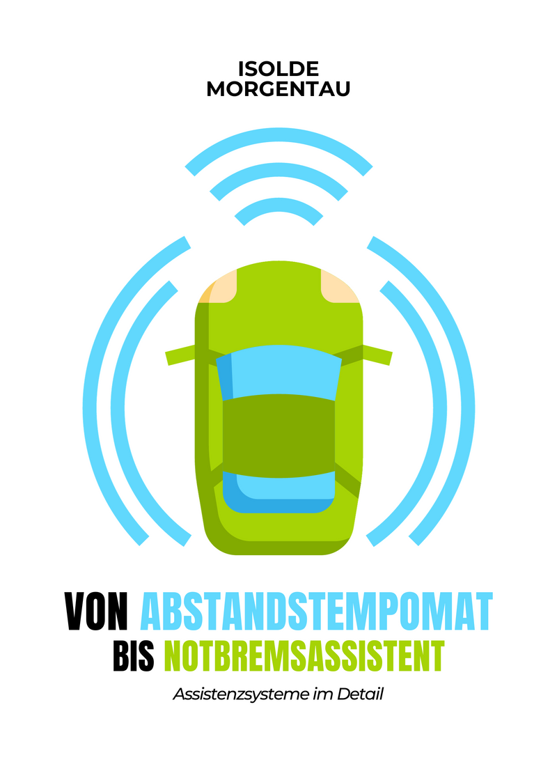 Von Abstandstempomat bis Notbremsassistent