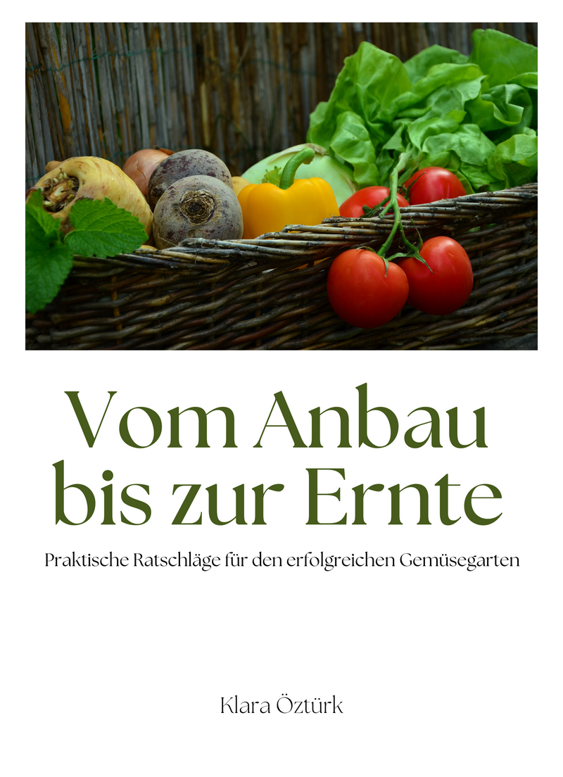 Vom Anbau bis zur Ernte