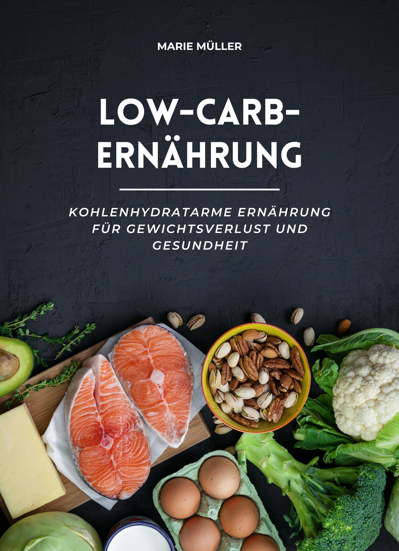 Low-Carb-Ernährung